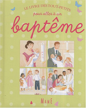 Le livre des tout-petits pour aller à un baptême