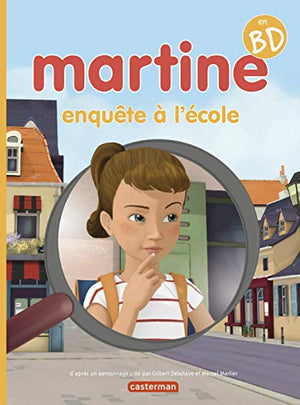 Martine enquête à l'école