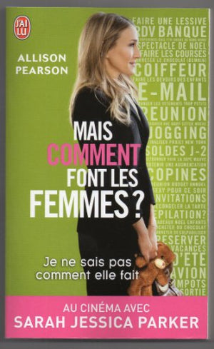 Mais comment font les femmes? Je ne sais pas comment elle fait