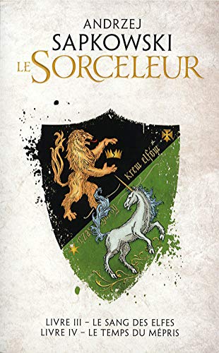 Le Sorceleur - Le Sang des Elfes & Le Temps du Mépris