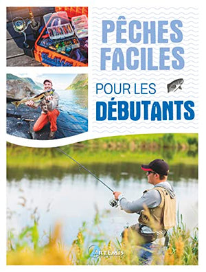 Pêches faciles pour les débutants