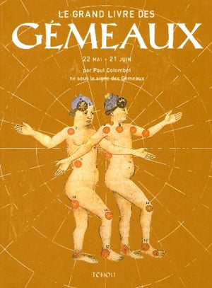 Le grand livre des gémeaux