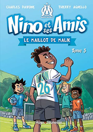 Nino et ses amis - Le maillot de Malik