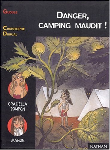 Danger, camping maudit !