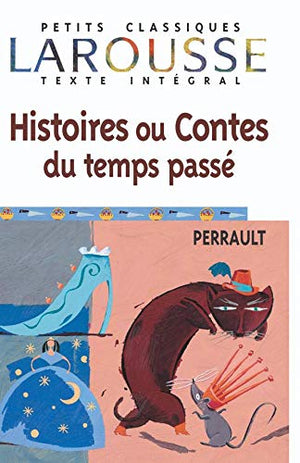 Histoires ou contes du temps passé