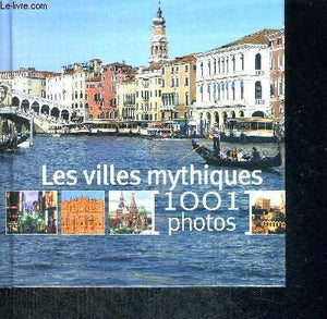 Les Villes Mythiques