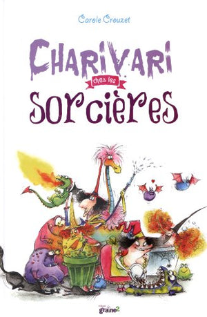 CHARIVARI CHEZ LES SORCIERES