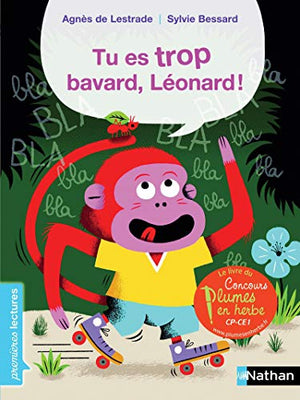 Tu es trop bavard, Léonard !