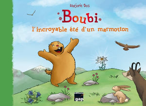 Boubi l'incroyable été d'un marmotton