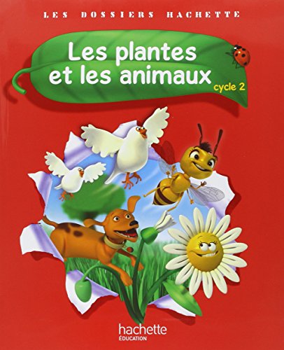 Les plantes et les animaux cycle 2