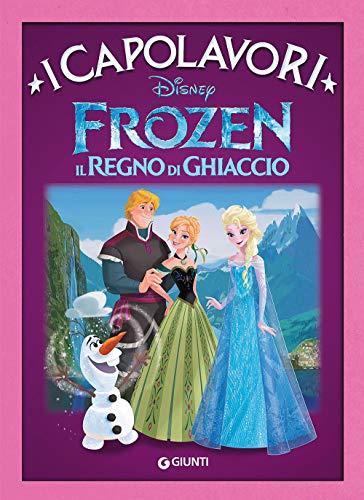 Frozen. Il regno di ghiaccio