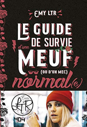 Le guide de survie d'une meuf normale