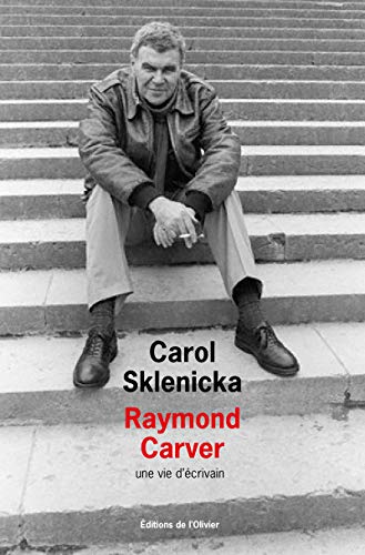 Raymond Carver: Une vie décrivain