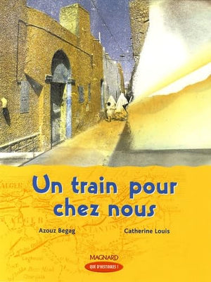 Un train pour chez nous