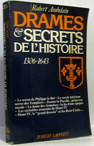 Drames et secrets de l'histoire