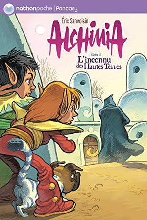 Alchimia, tome 1 : L'Inconnu des Hautes Terres