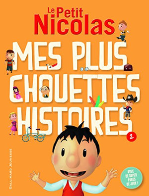 Le Petit Nicolas : Mes plus chouettes histoires : Tome 2