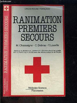 Ranimation: (premiers secours)