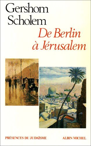 De Berlin à Jérusalem