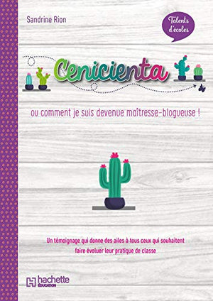 Talents d'école - Cenicienta, histoire d'un blog