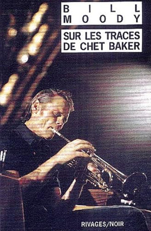 Sur les traces de Chet Baker