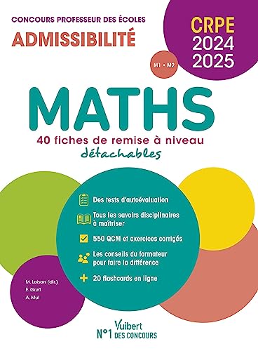 Maths - CRPE 2024-2025 - 40 fiches de remise à niveau: Concours Professeur des écoles - Admissibilité - Ecrit