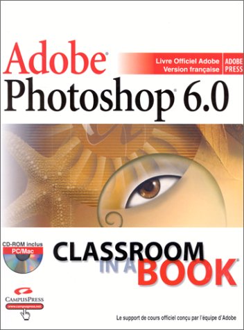Adobe Photoshop 6.0 (avec CD-Rom)