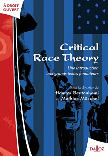 Critical race theory: une introduction aux grands textes fondateurs