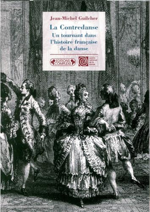 La contredanse, un tournant dans l'histoire de la danse française