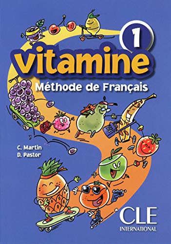 Vitamine - Niveau 1 - Livre de l'élève