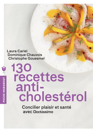 130 recettes anti-cholestérol