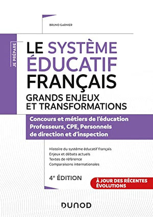 Le système éducatif français - 4e éd. - Grands enjeux et transformations