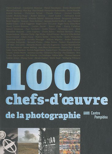 100 CHEFS-D'OEUVRES DE LA PHOTOGRAPHIE (FRANCAIS)
