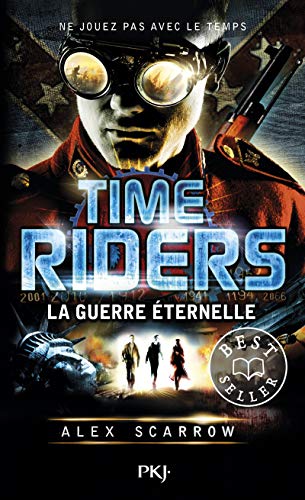 Time Riders : La Guerre éternelle