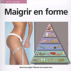 Maigrir en forme