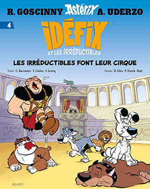 Les irréductibles font leur cirque