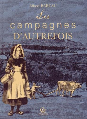 Les campagnes d'autrefois