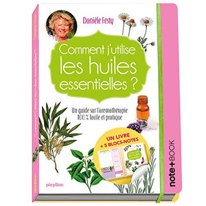 Comment j'utilise les huiles essentielles ?