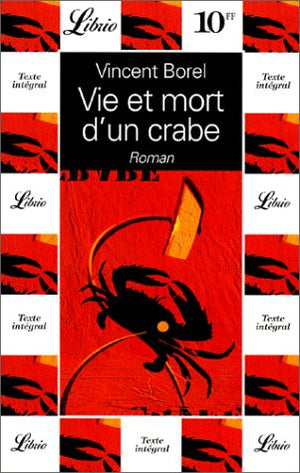 Vie et mort d'un crabe