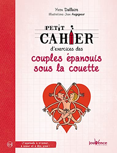 Petit cahier d'exercices des couples épanouis sous la couette