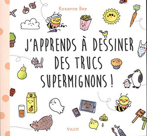 J'apprends a dessiner des trucs supermignons !