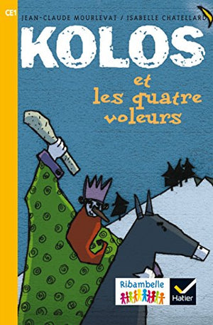 Kolos et les quatre voleurs