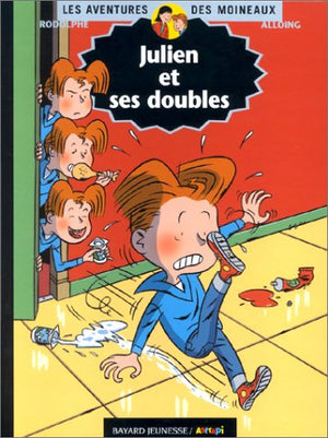 Julien et ses doubles -les moineaux