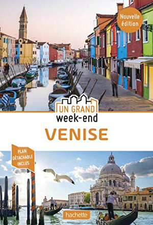 Guide Un Grand Week-End Venise