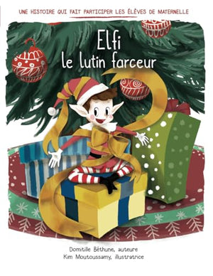 Elfi le lutin farceur