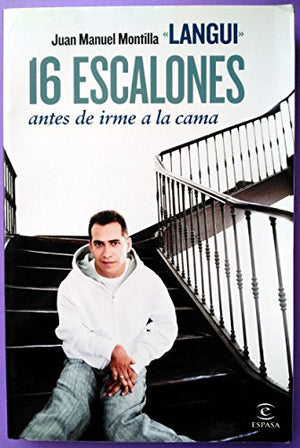 16 escalones antes de irme a la cama (SIN COLECCION)