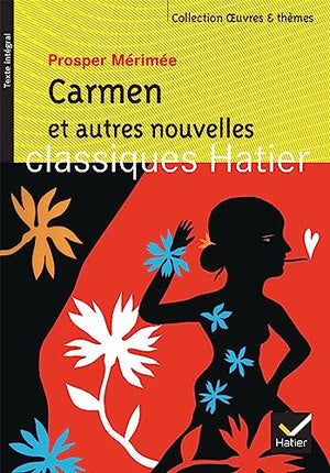 Carmen et autres nouvelles