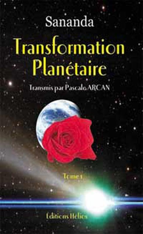 Transformation planétaire. Tome 1
