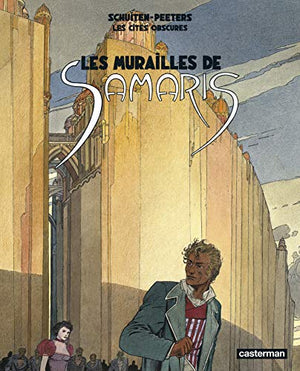 Les Cités obscures - Les murailles de Samaris: Édition brochée