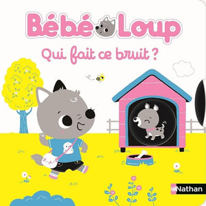 Bébé Loup - Qui fait du bruit